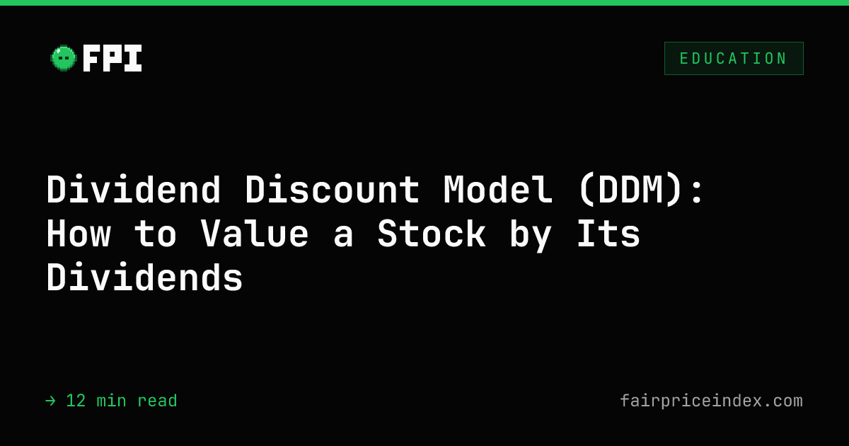 Dividend Discount Model (DDM) & Gordon Growth Formula Explained (2026)